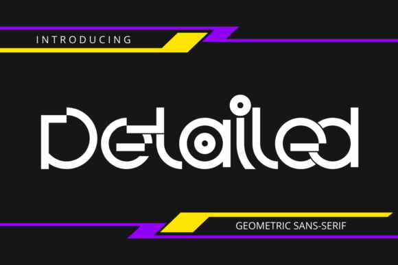Detailed Font: Evaluating a Geometric Sans-Serif for Modern Projects