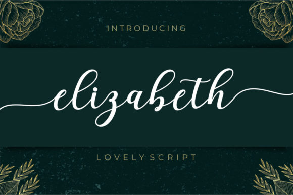 Elizabeth: An Elegant Script Font for Timeless Designs