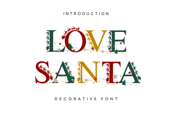 Love Santa Font: A Festive Choice for Holiday Projects