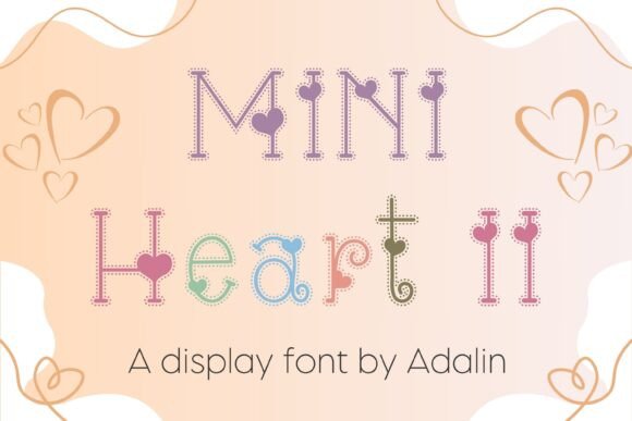 Mini Heart II Font: The Strategic Choice for Emotional Design
