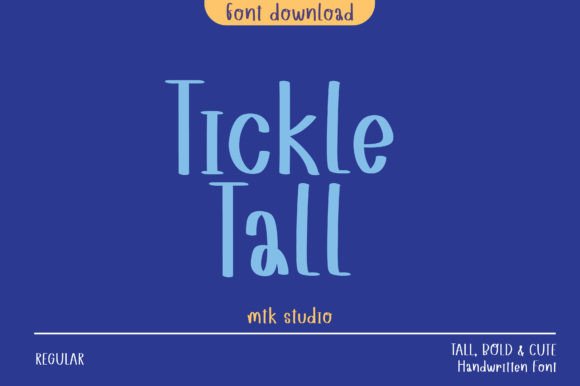 Tickle Tall Font: A Handcrafted Companion for Digital Creativity