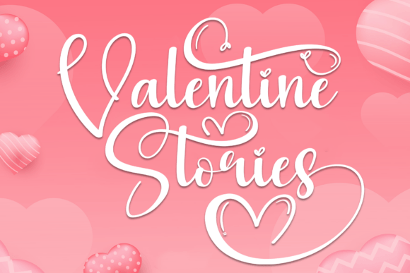 Valentine Stories Font: Strategic Typography for Meaningful Connections